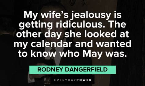 Rodney Dangerfield Quotes and Famous One-Liners – Daily Inspirational ...