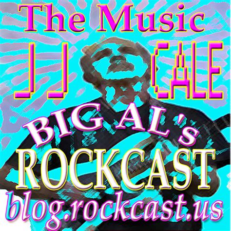 ROCKCAST "This is the Rock": The Music Of J. J. Cale