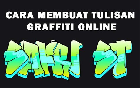 Cara Mudah Membuat Tulisan Graffiti Online - Buku Ajaran SMA SMK