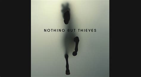 Nothing But Thieves | Biography, News and Videos | Contactmusic.com