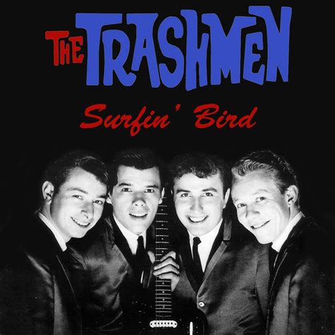 The Trashmen: Surfin' Bird — The Trashmen | Last.fm