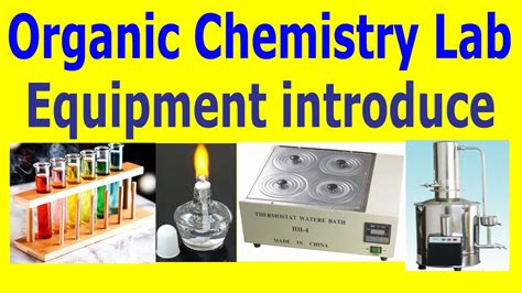 Apparatus used in Organic Chemistry Lab | Equipment Introduce - YouTube