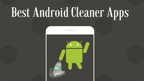 (AD) Best 5 apps to clean your Android device - WebAppRater