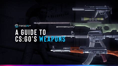 Counter Strike Global Offensive Weapons List