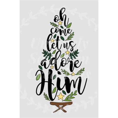 Oh Come Let Us Adore Him Christmas Tree SVG - Etsy