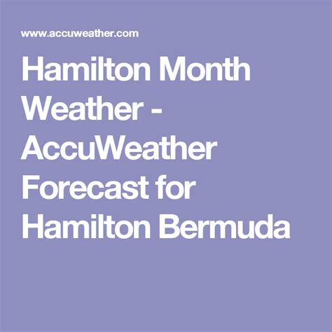 Hamilton Month Weather - AccuWeather Forecast for Hamilton Bermuda | Hourly weather, Month ...