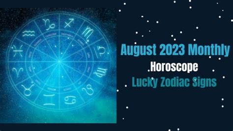 August 2023 Monthly Horoscope: Luck Will Favour These 4 Zodiac Signs - Boldsky.com