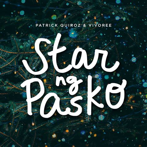 Feel the warmth of Christmas with PatVoree's version of "Star ng Pasko"