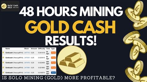 48 HOURS! Mining GOLD CASH RESULTS - Going to start SOLO mining some ...