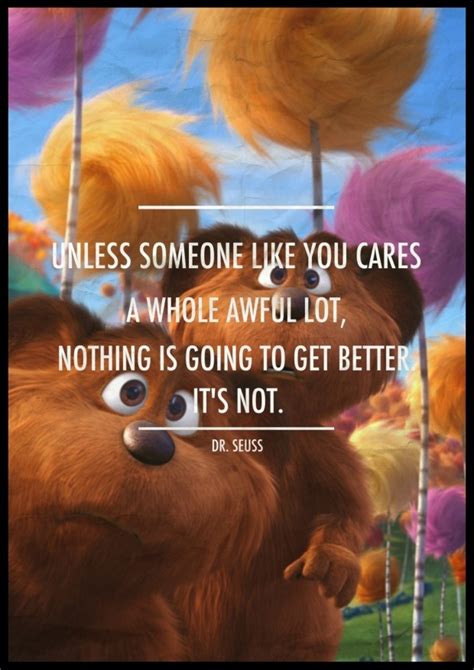 The Lorax Movie Quotes. QuotesGram