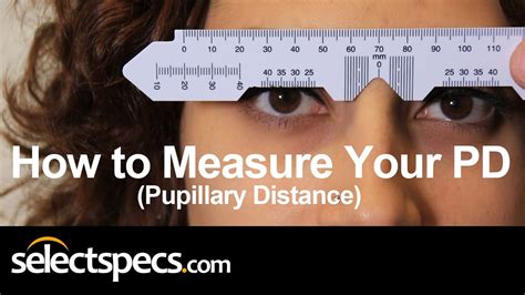 How to Measure Your PD (Pupillary Distance) Updated With Selectspecs ...