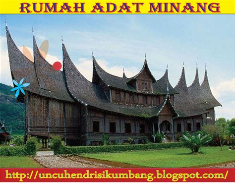 Uncu Hendri Sikumbang: Rumah Adat Minang