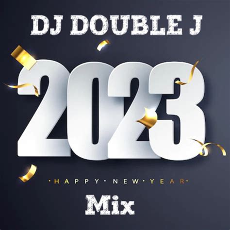 Stream Happy new Year mix 2023 by DJ DOUBLE J | Listen online for free ...