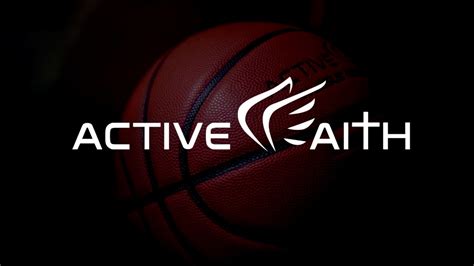 Active Faith Basketball - YouTube