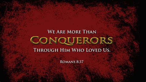 More than Conquerors – Romans 8:37 – Millersburg Baptist Church