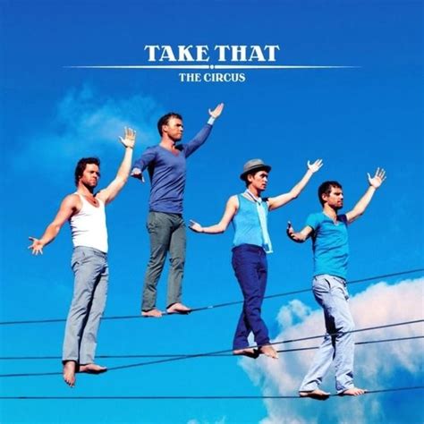 Take That - The Circus Lyrics and Tracklist | Genius