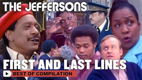 The First And Last Line Of 'The Jeffersons' Cast | The Jeffersons - YouTube