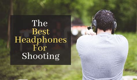 The Best Headphones For Shooting. Top 5 Best Rated Headphones For Shooting And Hunting – Gadgets ...