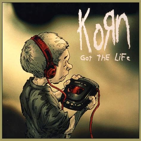 Korn - Got the Life | Nostalgia, Music, and You!