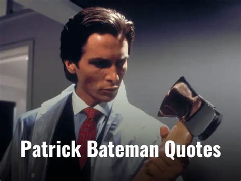 142 Top Best Patrick Bateman Quotes