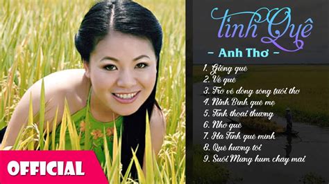 Anh Thơ - Album Tình Quê | Nhạc quê hương hay nhất