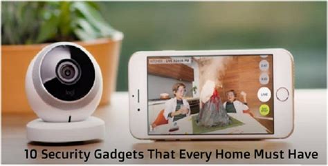 10 Security Gadgets That Every Home Must Have