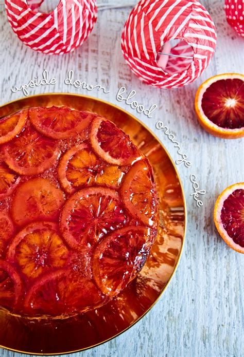 Upside Down Blood Orange Cake | Recipe | Blood orange recipes, Orange recipes, Orange cake