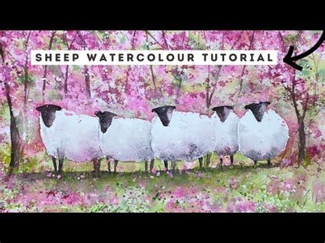 Watercolour Tutorial For BEGINNERS Sheep In Spring | Watercolour tutorials, Watercolor paintings ...