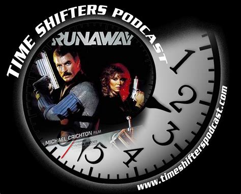 Runaway (1984) – The Time Shifters Podcast (Part of the Jonja.netWork ...