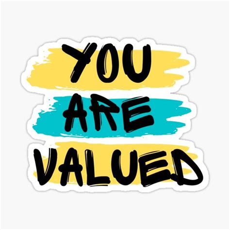 "You are valued" Sticker for Sale by VLTees | Redbubble