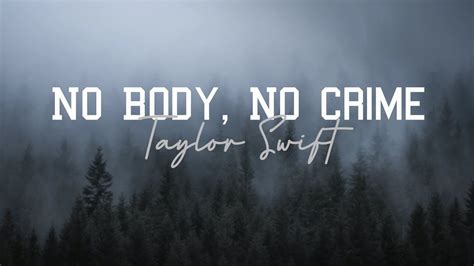 Taylor Swift - No Body, No Crime (Lyrics) ft. HAIM - YouTube