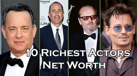 10 Richest Actors in the Hollwyood and their Net Worth. | Networthmag