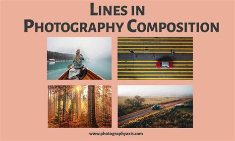 9 Types of Lines in Photography Composition+How to Use It? - PhotographyAxis