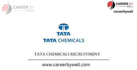 Tata Chemicals Recruitment For Graduate Engineer Trainee - CareerByWell