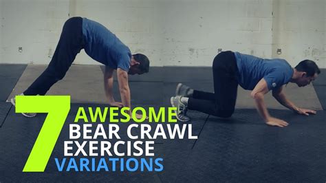 7 Awesome Bear Crawl Exercise Variations - YouTube