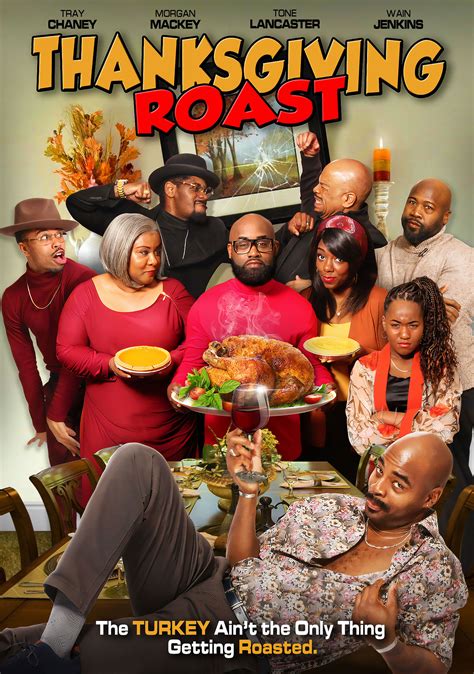 Thanksgiving Roast (2021) Comedy, Directed By T. Walker