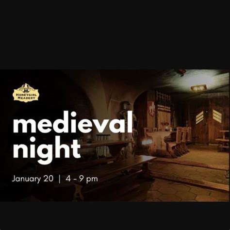 Medieval Night at Honeygirl Meadery - Downtown Durham Inc