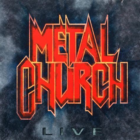 Metal Church - Live - Encyclopaedia Metallum: The Metal Archives