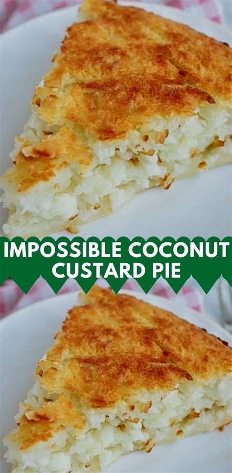 IMPOSSIBLE COCONUT CUSTARD PIE RECIPE | Coconut pie recipe, Coconut ...