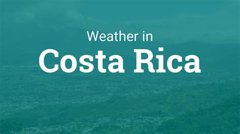 Weather in Costa Rica