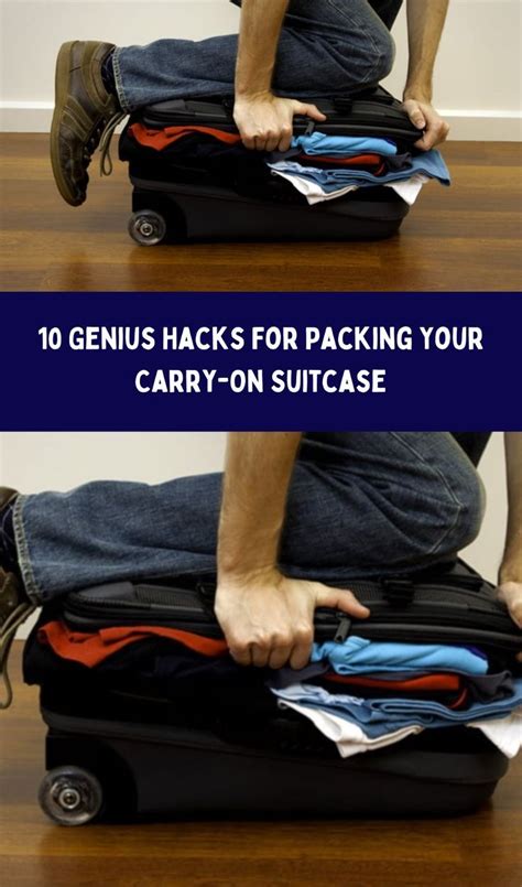 10 genius hacks for packing your carry on suitcase – Artofit