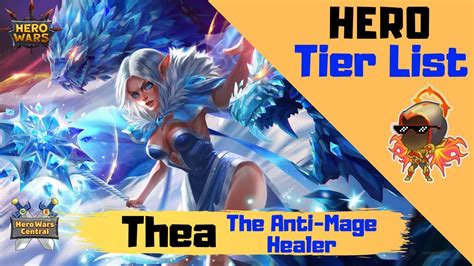 Hero Wars | The Anti Mage Healer! Thea Tier List Discussion - YouTube