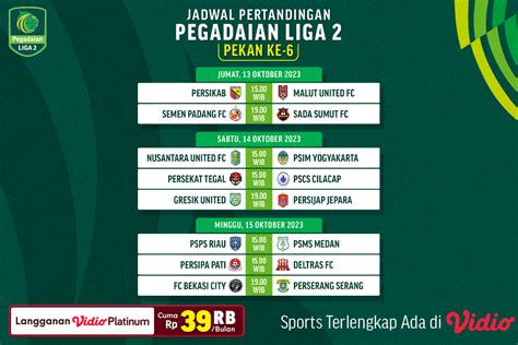 Jadwal dan Link Streaming Pegadaian Liga 2 Pekan-6 | Vidio