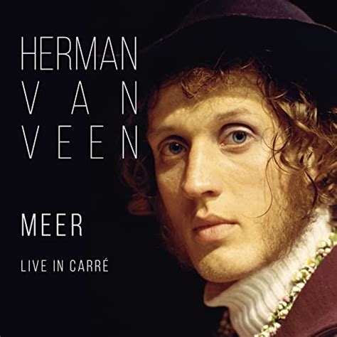 Meer (Live in Carré, 2022) by Herman van Veen on Amazon Music Unlimited