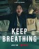 Keep Breathing TV Poster - IMP Awards