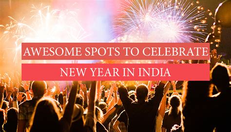 11 Best Places In India To Celebrate New Year 2024