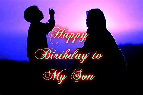 Happy Birthday Son wishes Quotes & Wallpapers From Dad