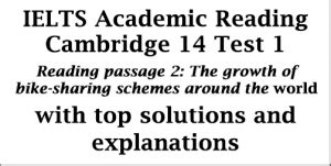 IELTS Academic Reading: Cambridge 14, Reading Test 1: Passage 2; The growth of bike-sharing ...