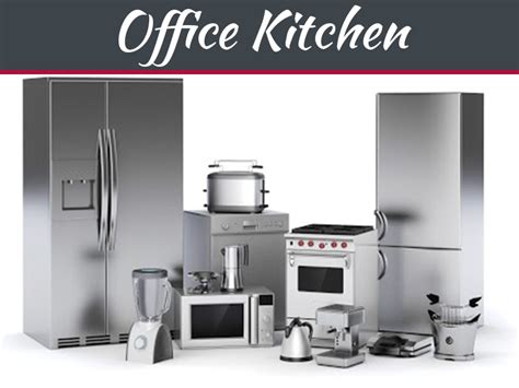 Must-Have Appliances For An Office Kitchen | My Decorative