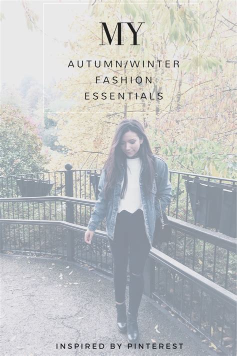 My Autumn Winter Fashion Essentials Inspired By Pinterest - Dizzybrunette